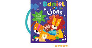DANIEL AND THE LIONS TOUCH AND FEEL DANIEL AND THE LIONS TOUCH AND FEEL