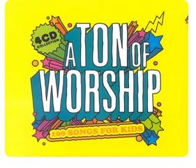 A TON OF WORSHIP FOR KIDS CD