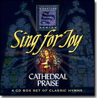 SING FOR JOY CATHEDRAL PRAISE 4 CD SET SING FOR JOY CATHEDRAL PRAISE 4 CD SET