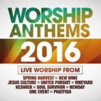 WORSHIP ANTHEMS 2016