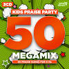 KIDS PRAISE PARTY 50 MEGAMIX CD
