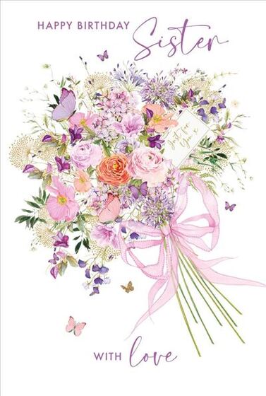 BIRTHDAY CARD SISTER FLOWERS
