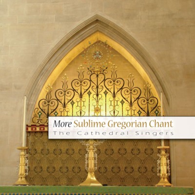 MORE SUBLIME GREGORAIN CHANTS CD MORE SUBLIME GREGORAIN CHANTS CD