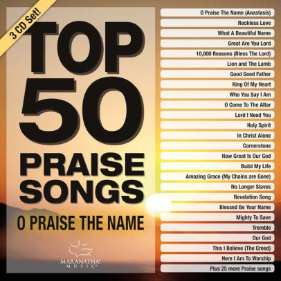 TOP 50 PRAISE SONGS O PRAISE THE NAME CD