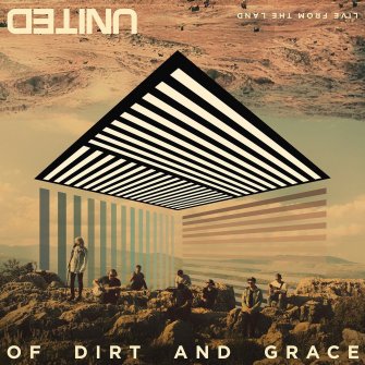 OF DIRT AND GRACE CD/DVD