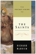 THE POCKET GUIDE TO THE SAINTS THE POCKET GUIDE TO THE SAINTS