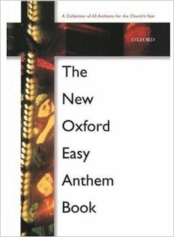 THE NEW OXFORD EASY AMTHEM BOOK