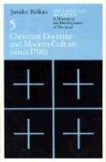 CHRISTIAN DOCTRINE AND MODERN CULTURE SINCE 1700