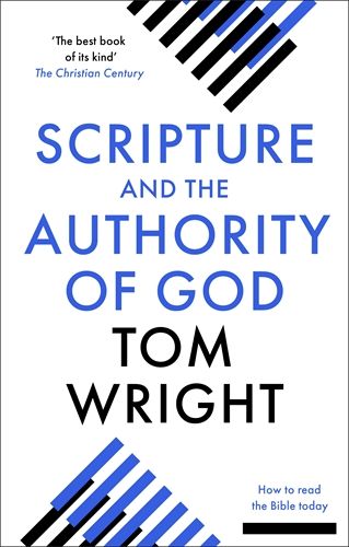 SCRIPTURE & THE AUTHORITY OF GOD