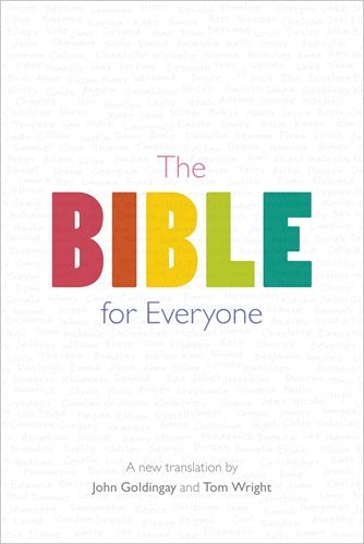 THE BIBLE FOR EVERYONE THE BIBLE FOR EVERYONE