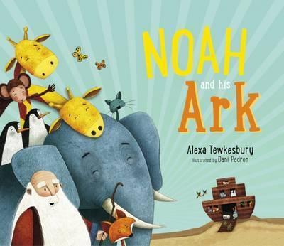 NOAH AND THE ARK