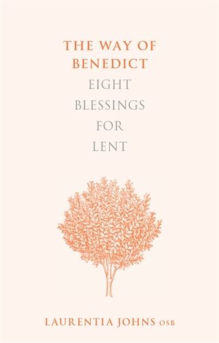 THE WAY OF BENEDICT