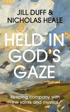 HELD IN GOD'S GAZE