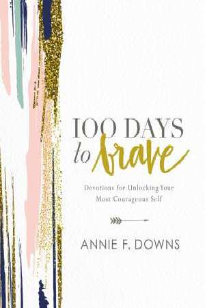 100 DAYS TO BRAVE HB 100 DAYS TO BRAVE HB