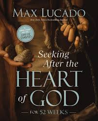 SEEKING AFTER THE HEART OF GOD 