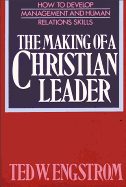 THE MAKING OF A CHRISTIAN LEADER