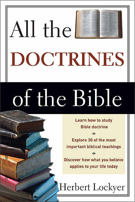 ALL THE DOCTRINES OF THE BIBLE