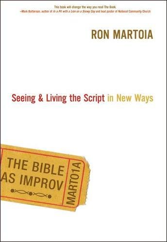 BIBLE AS IMPROV BIBLE AS IMPROV