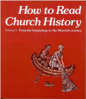 HOW TO READ CHURCH HISTORY V