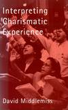 INTERPRETING CHARISMATIC EXP