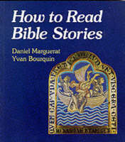 HOW TO READ BIBLE STORIES