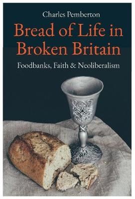 BREAD OF LIFE IN BROKEN BRITAIN