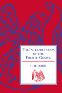 THE INTERPRETATION OF THE FOURTH GOSPEL