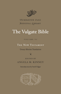 THE VULGATE BIBLE: THE NEW TESTAMENT
