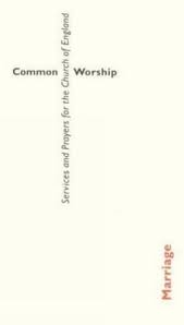 COMMON WORSHIP MARRIAGE COMMON WORSHIP MARRIAGE
