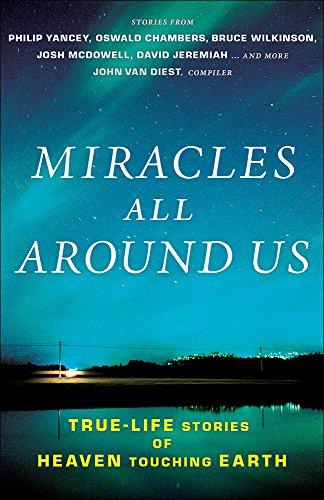 MIRACLES ALL AROUND US