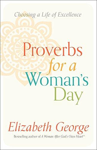 PROVERBS FOR A WOMAN'S DAY