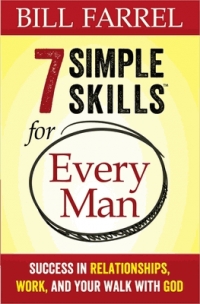 7 SIMPLE SKILLS FOR EVERY MAN