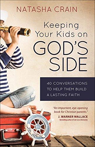 KEEPING YOUR KIDS ON GOD'S SIDE