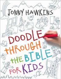 DOODLE THROUGH THE BIBLE FOR KIDS DOODLE THROUGH THE BIBLE FOR KIDS