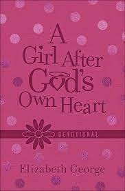 A GIRL AFTER GOD'S OWN HEART