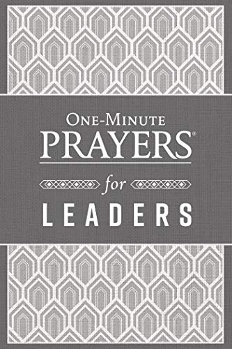 ONE-MINUTE PRAYERS FOR LEADERS
