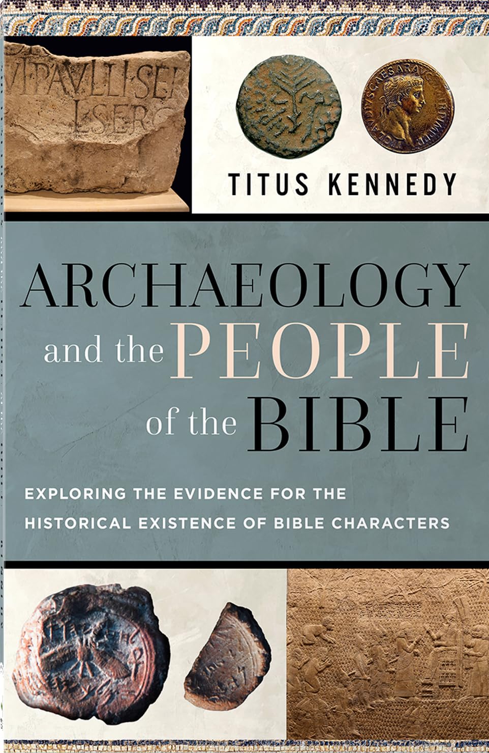ARCHAEOLOGY AND THE PEOPLE OF THE BIBLE