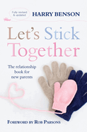 LET'S STICK TOGETHER