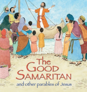 THE GOOD SAMARITAN AND OTHER PARABLES
