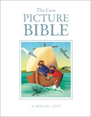 THE LION PICTURE BIBLE GIFT EDITION THE LION PICTURE BIBLE GIFT EDITION
