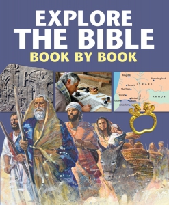 EXPLORE THE BIBLE BOOK BY BOOK