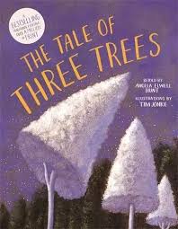 THE TALE OF THREE TREES THE TALE OF THREE TREES