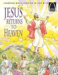 JESUS RETURNS TO HEAVEN