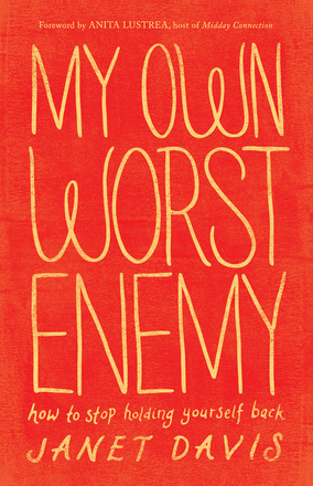MY OWN WORST ENEMY MY OWN WORST ENEMY