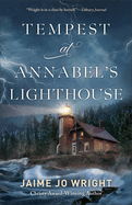 TEMPEST AT ANNABEL'S LIGHTHOUSE TEMPEST AT ANNABEL'S LIGHTHOUSE