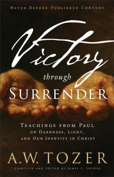 VICTORY THROUGH SURRENDER