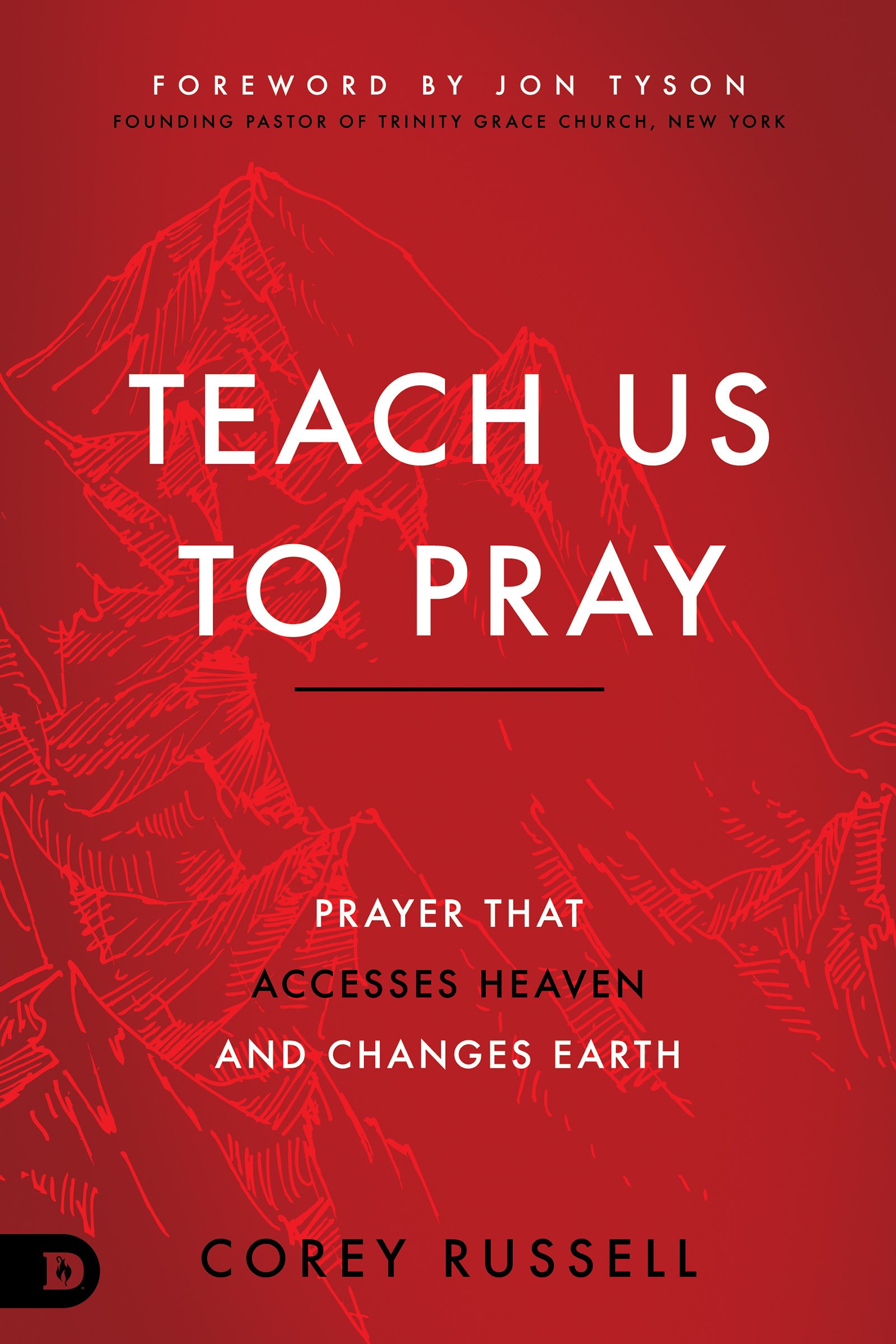 TEACH US TO PRAY TEACH US TO PRAY