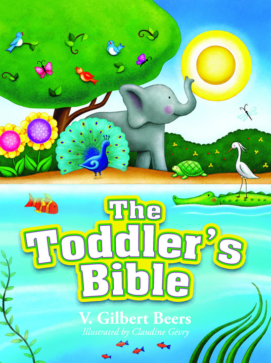 THE TODDLER'S BIBLE