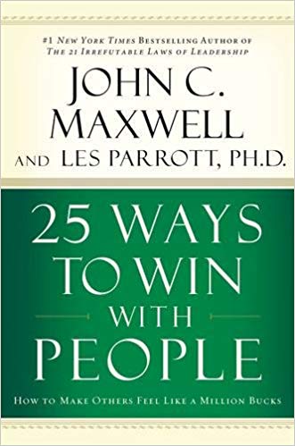 25 WAYS TO WIN WITH PEOPLE 25 WAYS TO WIN WITH PEOPLE