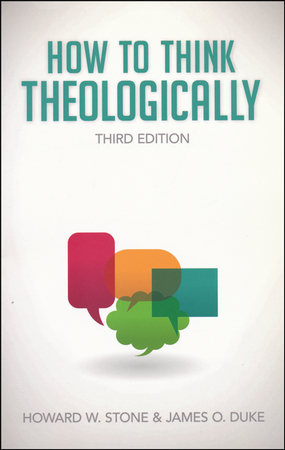 HOW TO THINK THEOLOGICALLY HOW TO THINK THEOLOGICALLY
